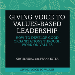 Giving Voice to Values-based Leadership