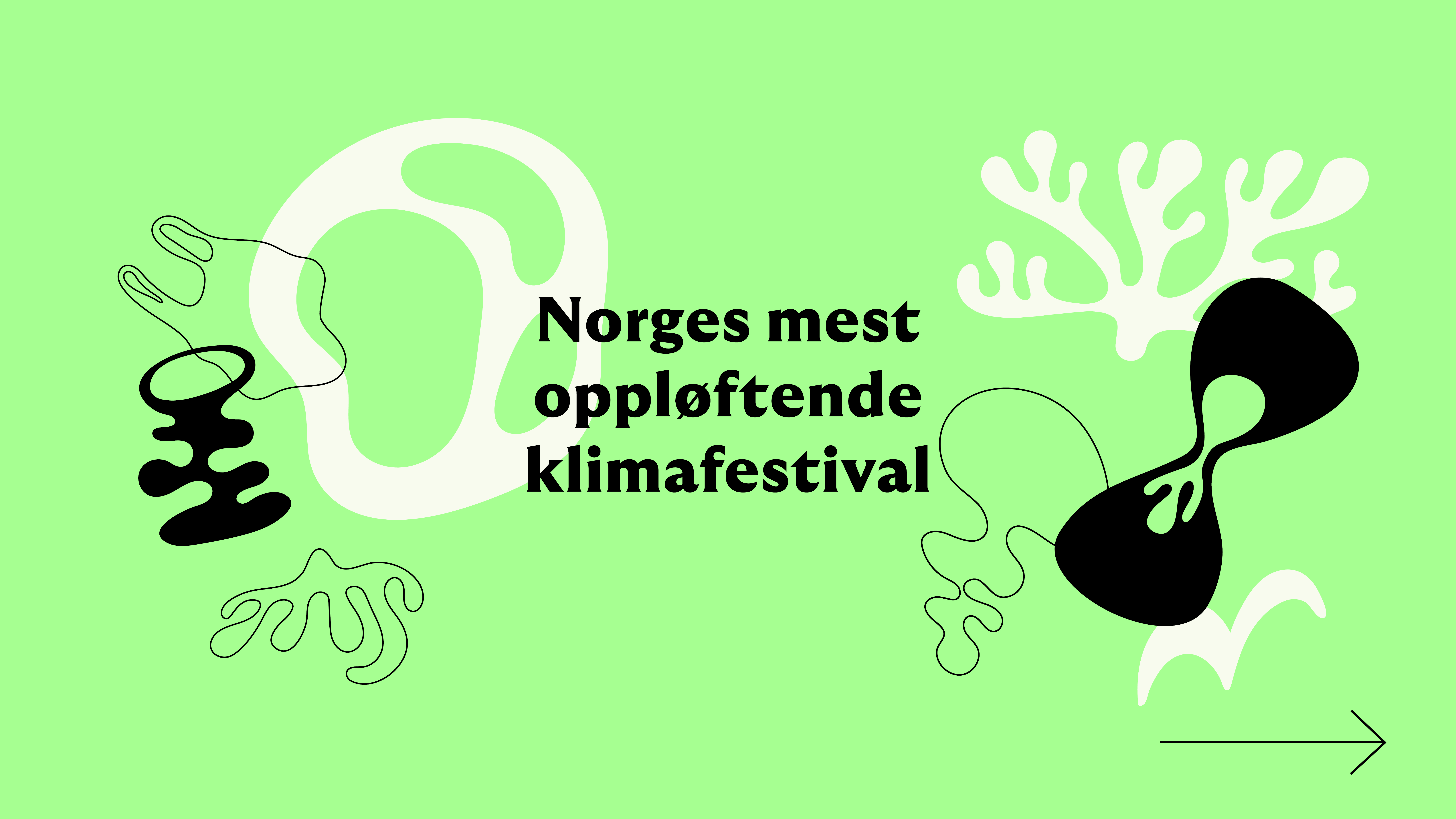 Klimafestivalen: Varmere V&aring;tere Villere